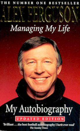 "Managing my life my autobiography" av Alex Ferguson