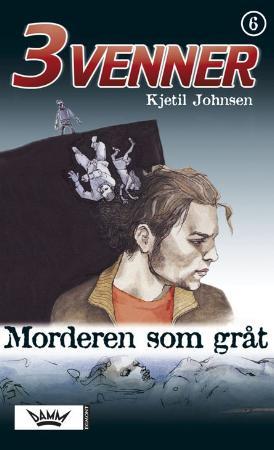 "Morderen som gråt" av Kjetil Johnsen