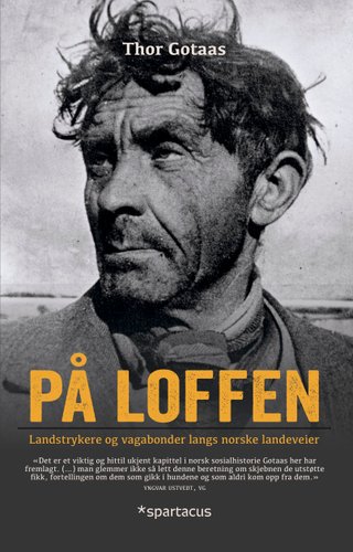 På loffen - landstrykere og vagabonder langs norske landeveier