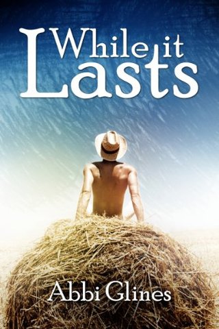 "While It Lasts" av Abbi Glines