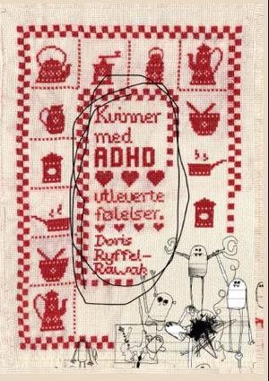 "Kvinner med ADHD - utleverte følelser" av Doris Ryffel-Rawak