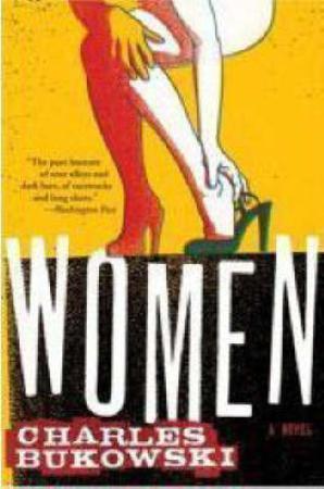 "Women" av Charles Bukowski