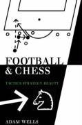 "Football and Chess Tactics Strategy Beauty" av Adam Wells
