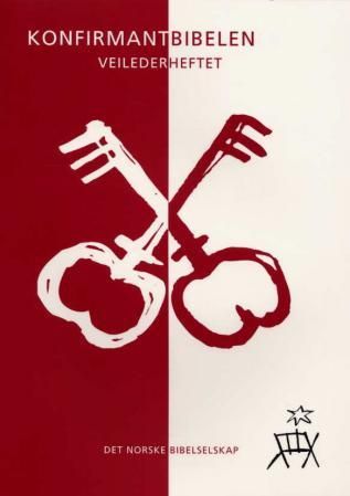 Konfirmantbibelen - veilederheftet