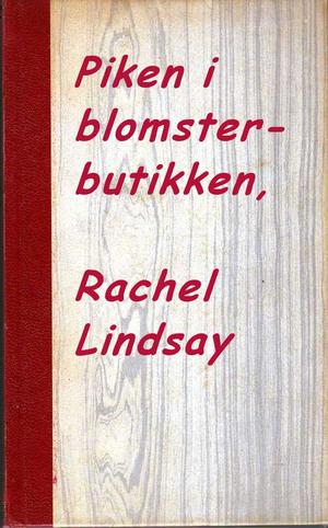 "Piken i blomsterbutikken" av Rachel Lindsey