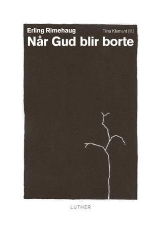 Når Gud blir borte