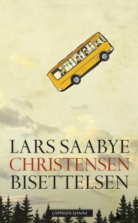 "Bisettelsen" av Lars Saabye Christensen