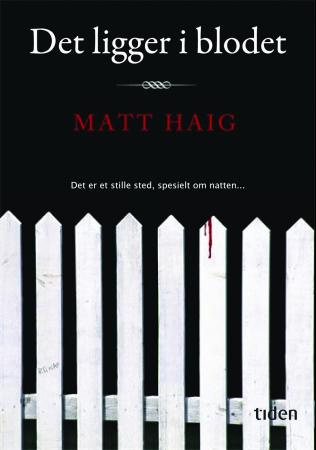 "Det ligger i blodet - roman" av Matt Haig
