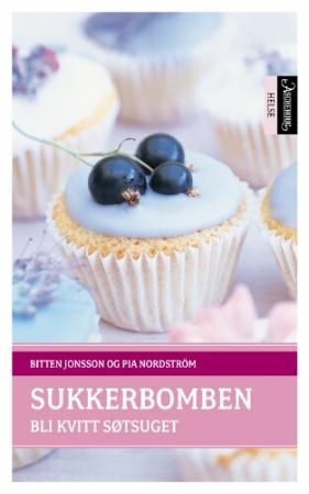 "Sukkerbomben - bli kvitt søtsuget" av Bitten Jonsson