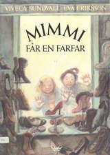 Mimmi får en farfar