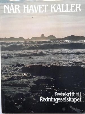 Når havet kaller - festskrift til Redningsselskapet