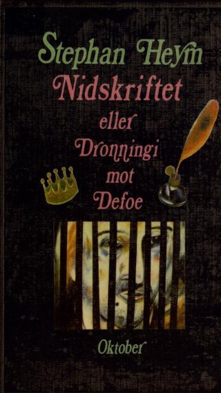 Nidskriftet eller Dronningi mot Defoe - fortalt etter notata til ein Josiah Creech