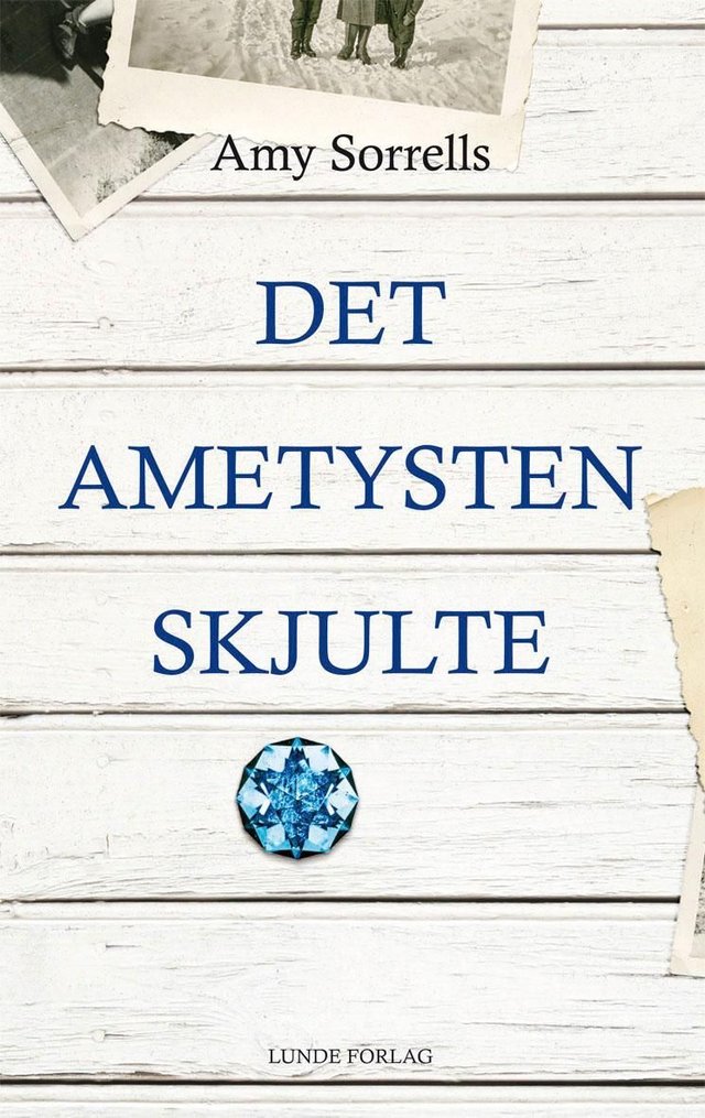 "Det ametysten skjulte" av Amy Sorrells
