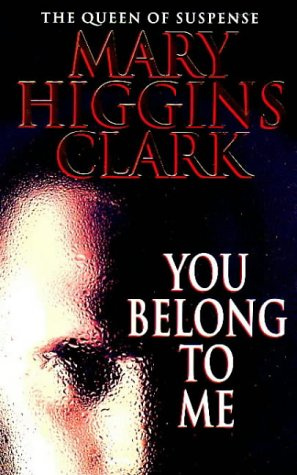 "You Belong To Me" av MARY HIGGINS CLARK