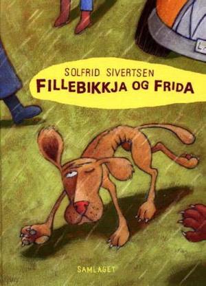 "Fillebikkja og Frida" av Solfrid Sivertsen