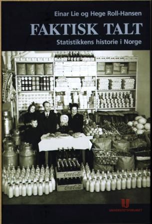 Faktisk talt - statistikkens historie i Norge