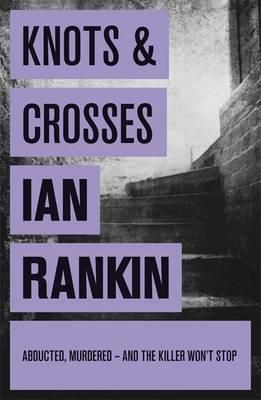 "Knots and crosses" av Ian Rankin