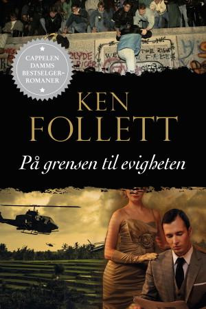 "På grensen til evigheten" av Ken Follett