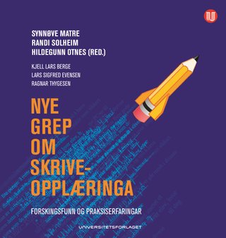 "Nye grep om skriveopplæringa" av Kjell Lars Berge