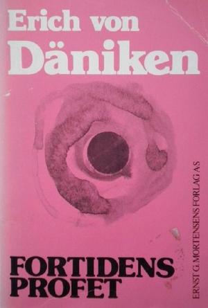 "Fortidens profet" av Erich von Däniken