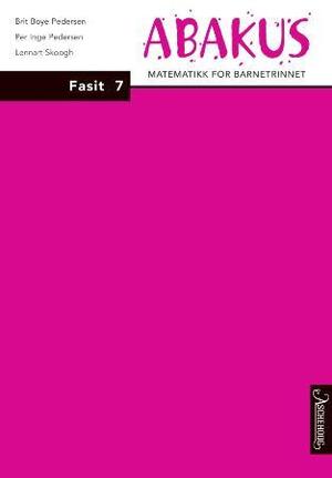 "Abakus - fasit 7 : matematikk for barnetrinnet" av Brit Boye Pedersen