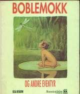 Boblemokk og andre eventyr
