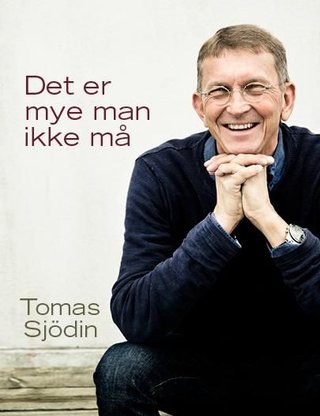 Det er mye man ikke må