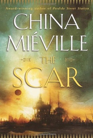 "The Scar" av China Mieville