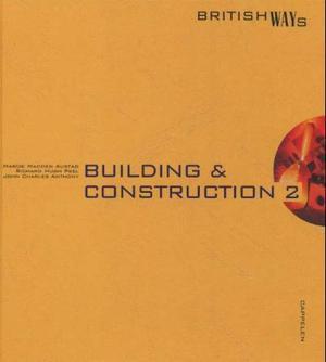 "Building and construction 2 - British ways" av Marcie Madden Austad