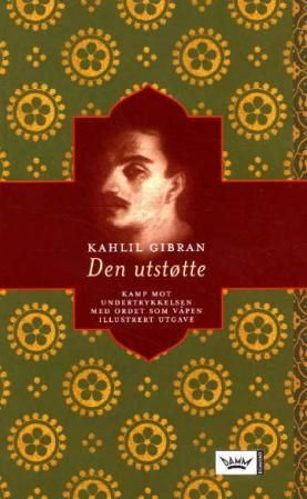 Den utstøtte - kamp mot undertrykkelse med ordet som våpen