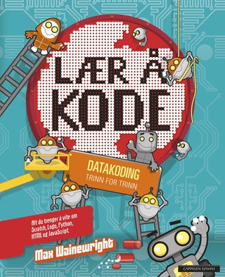 Lær å kode - datakoding trinn for trinn