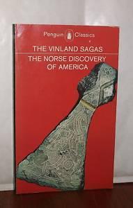 The Vinland sagas - The Norse discovery of America.Graenlendinga saga and Eirik's saga (Penguin classics)