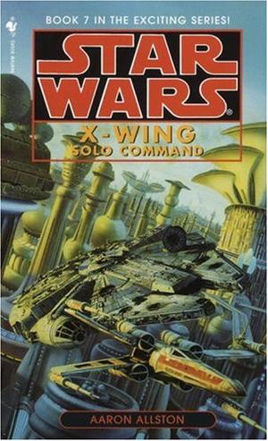 "Solo command X-wing : book seven" av Aaron Allston