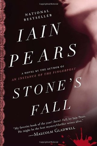 "Stone's Fall A Novel" av Iain Pears