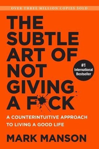 "The Subtle Art of Not Giving a F*ck (Smiths UK) A Counterintuitive Approach to Living a Good Life" av Mark Manson