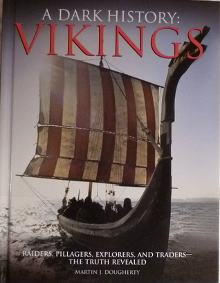 "A Dark History: Vikings" av Martin J. Dougherty