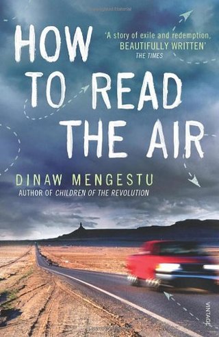 "How to Read the Air" av Dinaw Mengestu