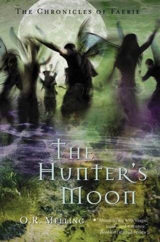 The Hunter's Moon - The Chronicles of Faerie (Amulet)