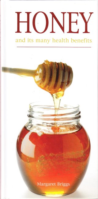 Honey - and its many health benefits