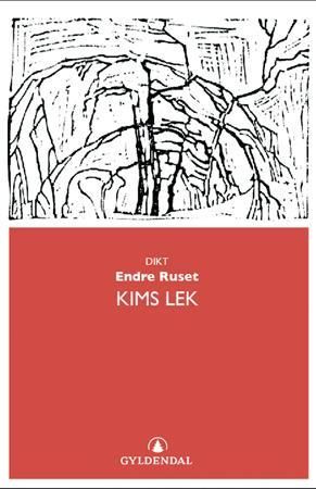 "Kims lek dikt" av Endre Ruset