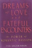 Dreams of Love and Fateful Encounters - The Power of Romantic Passion