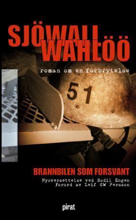 "Brannbilen som forsvant - roman om en forbrytelse" av Maj Sjöwall