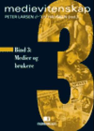 "Medievitenskap - bd. 3 : medier og brukere" av Barbara Gentikow