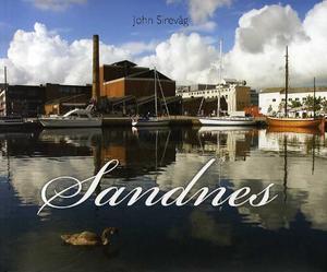 "Sandnes - en fotografisk rundreise i Sandnes kommune med utsnitt fra dikt av Målfrid J Frahm Jensen" av Målfrid J. Frahm Jensen