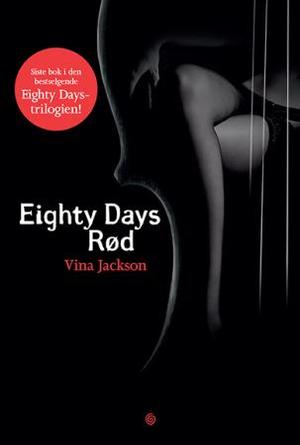 "Eighty days rød" av Vina Jackson