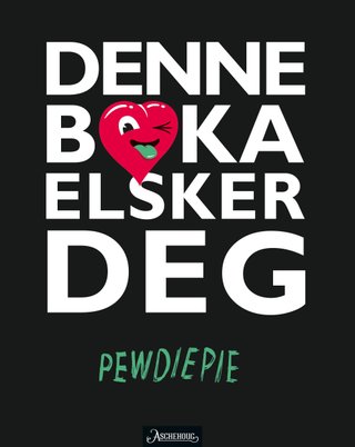 "Denne boka elsker deg" av PewDiePie