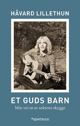 Et Guds barn - min reise ut av en lukket sekt