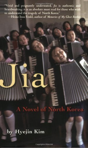 Jia - A Novel of North Korea