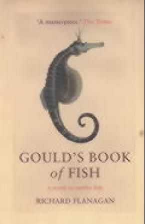 Gould's book of fish - a novel in twelve fish