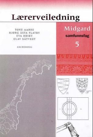 Midgard 5 - lærerveiledning : samfunnsfag